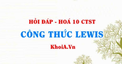 Công thức LEWIS là gì? cách viết công thức LEWIS và ví dụ minh hoạ - Hỏi đáp Hoá 10 Chân trời sáng tạo